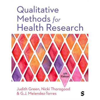 Qualitative Methods for Health Research (Paperback) bij Singel 344