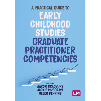 A Practical Guide to Early Childhood Studies Graduate Practitioner Competencies (Paperback) bij Singel 344