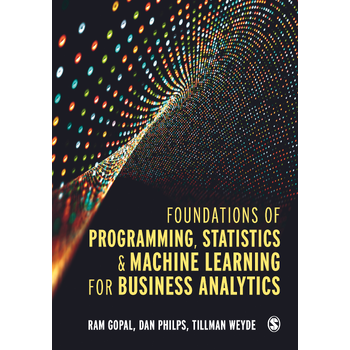 Foundations of Programming, Statistics, and Machine Learning for Business Analytics (Paperback) bij Singel 344