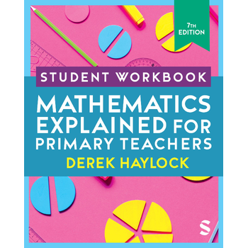 Student Workbook Mathematics Explained for Primary Teachers (Paperback) bij Singel 344