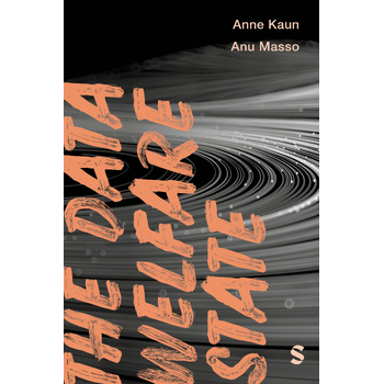 The Data Welfare State (Paperback) bij Singel 344