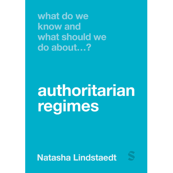 What Do We Know and What Should We Do About Authoritarian Regimes? (Hardback) bij Singel 344