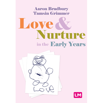 Love and Nurture in the Early Years (Paperback) bij Singel 344