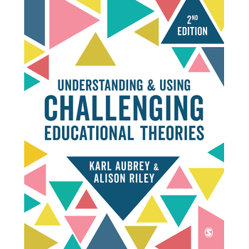 Understanding and Using Challenging Educational Theories (Paperback) bij Singel 344