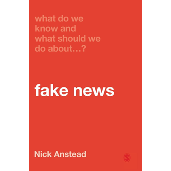 What Do We Know and What Should We Do About Fake News? (Hardback) bij Singel 344