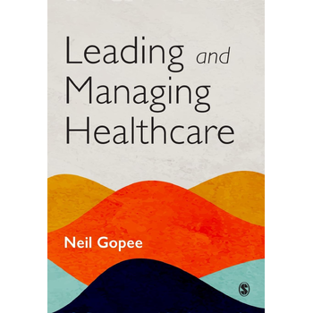 Leading and Managing Healthcare (Paperback) bij Singel 344