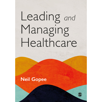 Leading and Managing Healthcare (Hardback) bij Singel 344