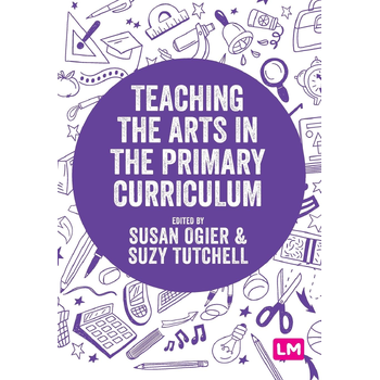 Teaching the Arts in the Primary Curriculum (Paperback) bij Singel 344