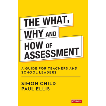 The What, Why and How of Assessment (Hardback) bij Singel 344