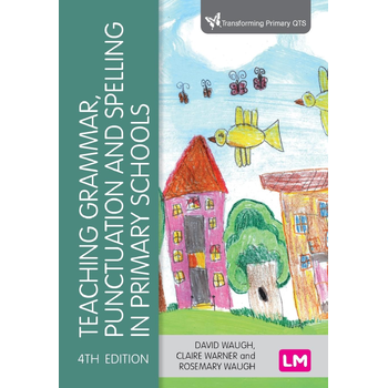 Teaching Grammar, Punctuation and Spelling in Primary Schools (Paperback) bij Singel 344