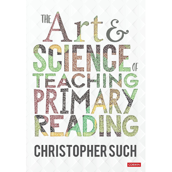 The Art and Science of Teaching Primary Reading (Paperback) bij Singel 344