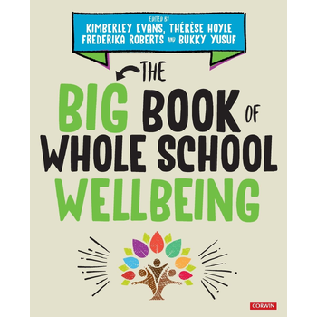 The Big Book of Whole School Wellbeing (Paperback) bij Singel 344