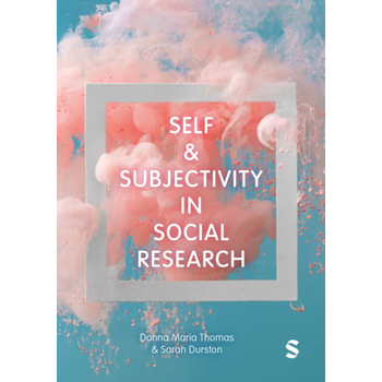 Self and Subjectivity in Social Research (Paperback) bij Singel 344