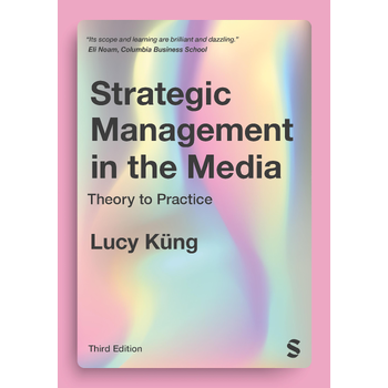 Strategic Management in the Media (Hardback) bij Singel 344