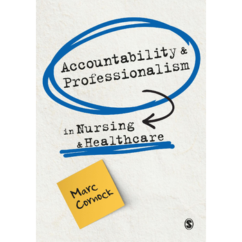 Accountability and Professionalism in Nursing and Healthcare (Paperback) bij Singel 344