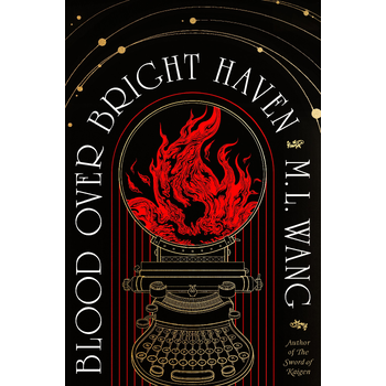 Blood Over Bright Haven (Paperback) van Wang, M. L.