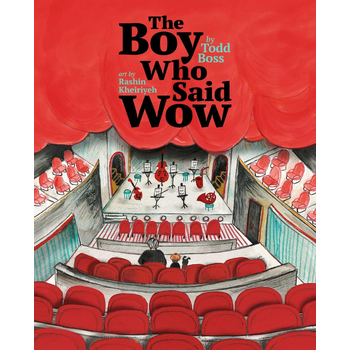 The Boy Who Said Wow (Hardback) bij Singel 344