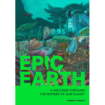 Epic Earth (Paperback) van Lindsay Nikole