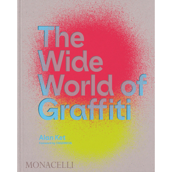 The Wide World of Graffiti (Hardback) bij Singel 344