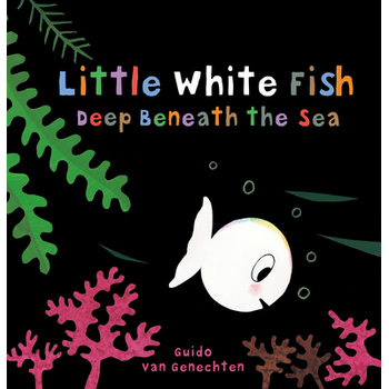Little white fish deep beneath the sea (Hardback) bij Singel 344
