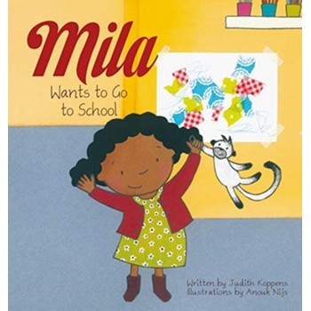 Mila Wants to Go to School (Hardback) bij Singel 344