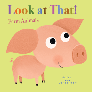 Look at That! Farm Animals (Board book) bij Singel 344