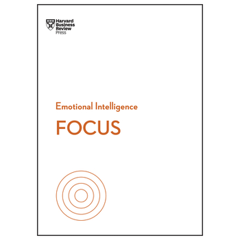 Focus (HBR Emotional Intelligence Series) (Paperback) bij Singel 344
