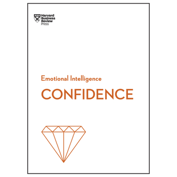 Confidence (HBR Emotional Intelligence Series) (Paperback) bij Singel 344