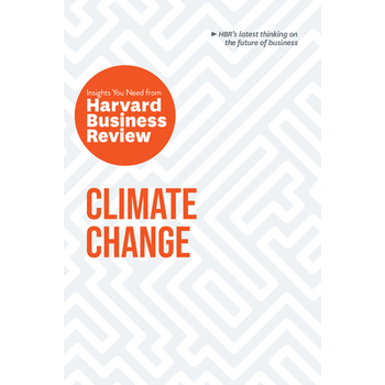 Climate Change: The Insights You Need from Harvard Business Review (Paperback) bij Singel 344