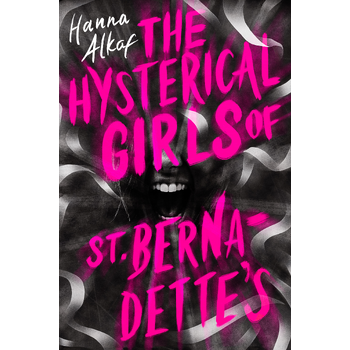 The Hysterical Girls of St. Bernadette's (Paperback) bij Singel 344