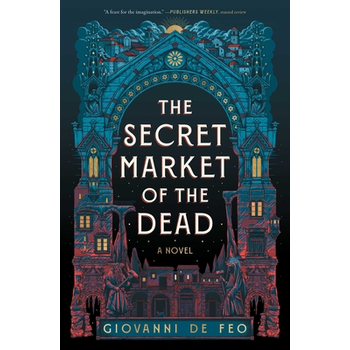 The Secret Market of the Dead (Paperback) bij Singel 344