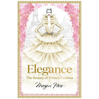 Elegance: The Beauty of French Fashion (Hardback) bij Singel 344