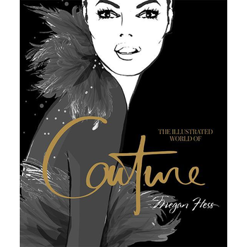 The Illustrated World of Couture (Hardback) bij Singel 344