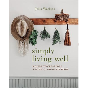 Simply Living Well (Hardback) bij Singel 344