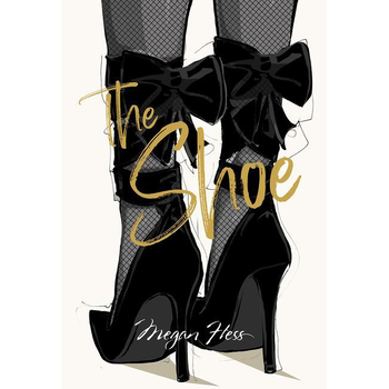 Megan Hess: The Shoe (Hardback) bij Singel 344