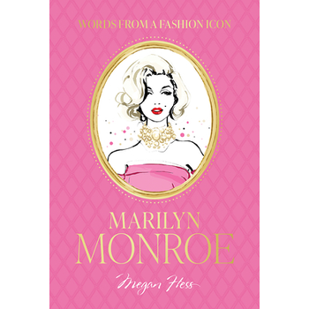 Words from a Fashion Icon: Marilyn Monroe (Hardback) bij Singel 344
