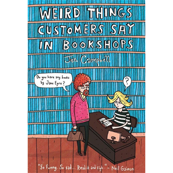 Weird Things Customers Say in Bookshops (Hardback) bij Singel 344