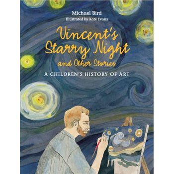 Vincent's Starry Night and Other Stories (Hardback) bij Singel 344