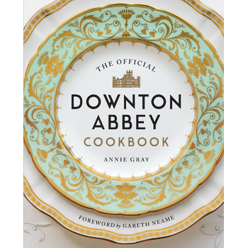 The Official Downton Abbey Cookbook (Hardback) bij Singel 344