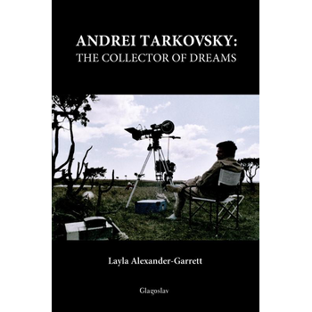 Andrei Tarkovsky: The Collector of Dreams (Paperback) bij Singel 344