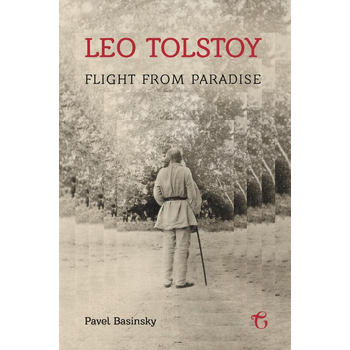 Leo Tolstoy: Flight from Paradise (Paperback) bij Singel 344