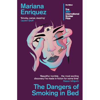 The Dangers of Smoking in Bed (Paperback) bij Singel 344