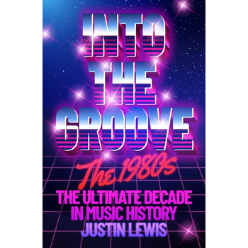 Into the Groove (Hardback) bij Singel 344