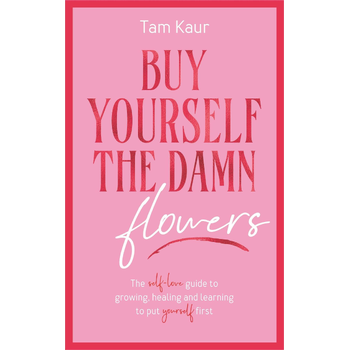 Buy Yourself the Damn Flowers (Hardback) bij Singel 344