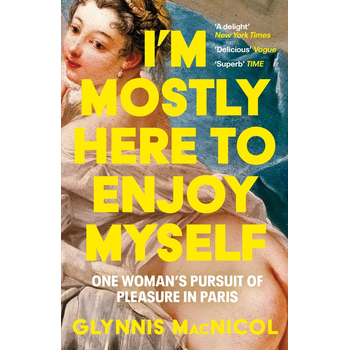 I'm Mostly Here to Enjoy Myself (Paperback) bij Singel 344