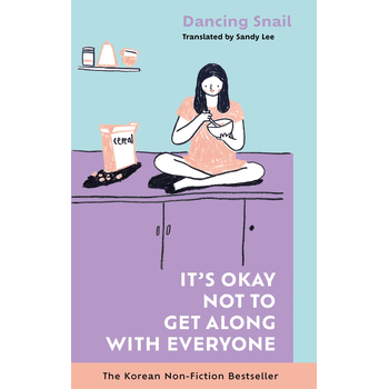 It’s Okay Not to Get Along with Everyone (Hardback) van Dancing Snail
