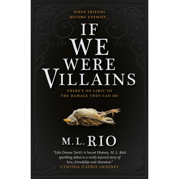If We Were Villains: The Sensational TikTok Book Club pick (Paperback) van M. L. Rio