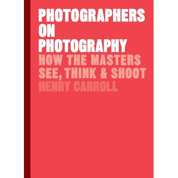 Photographers on Photography (Hardback) bij Singel 344