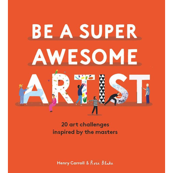 Be a Super Awesome Artist (Undefined) bij Singel 344