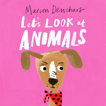 Let's Look at... Animals (Board book) bij Singel 344